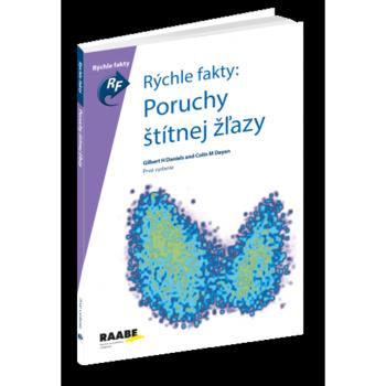 Kniha: Rýchle fakty: Poruchy štítnej žľazy - Gilbert H. Daniels