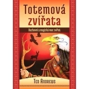 Kniha: Totemová zvířata - Ted Andrews