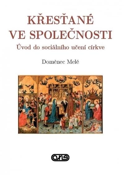 Kniha: Křesťané ve společnosti - Doménec Melé