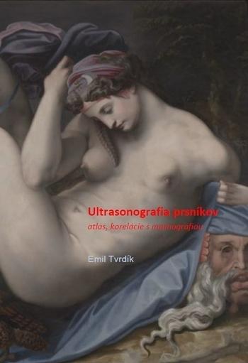 Kniha: Ultrasonografia prsníkov - Emil Tvrdík