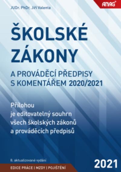 Kniha: Školské zákony a prováděcí předpisy s komentářem 2021/2022 - Jiří Valenta