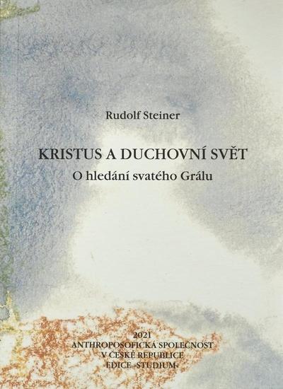 Kniha: Kristus a duchovní svět - Rudolf Steiner