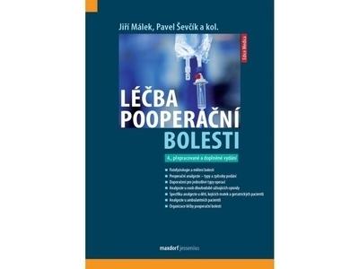 Kniha: Léčba pooperační bolesti - Jiří Málek, Pavel Ševčík