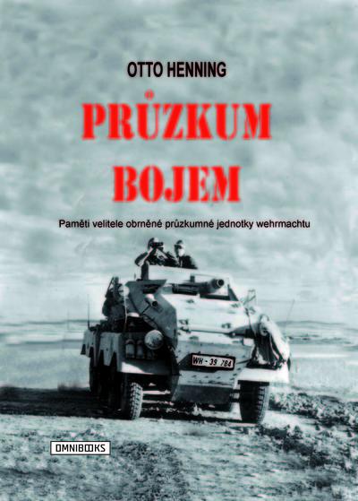 Kniha: Průzkum bojem - Otto Henning